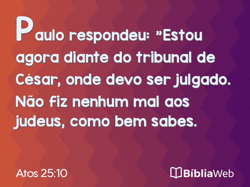 Atos 25:10 em imagem para compartilhar