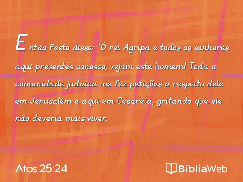 Atos 25:24 em imagem para compartilhar