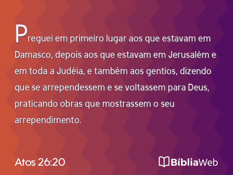 Atos 26:20 em imagem para compartilhar