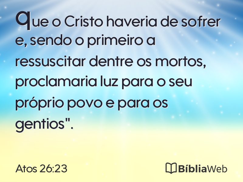 Atos 26:23 em imagem para compartilhar
