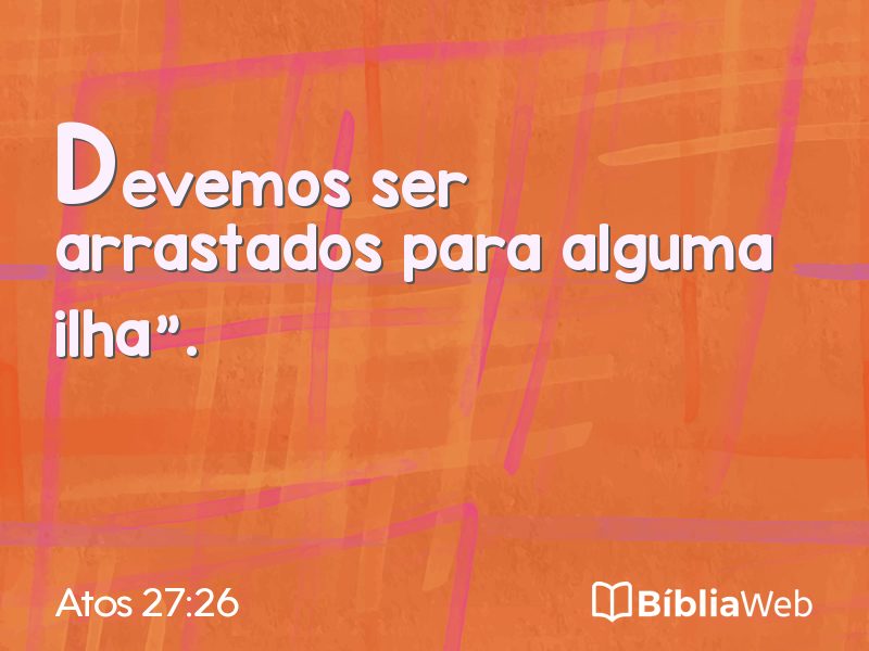 Atos 27:26 em imagem para compartilhar