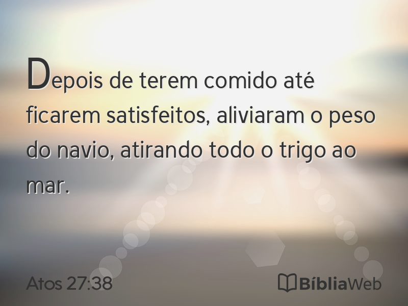 Atos 27:38 em imagem para compartilhar