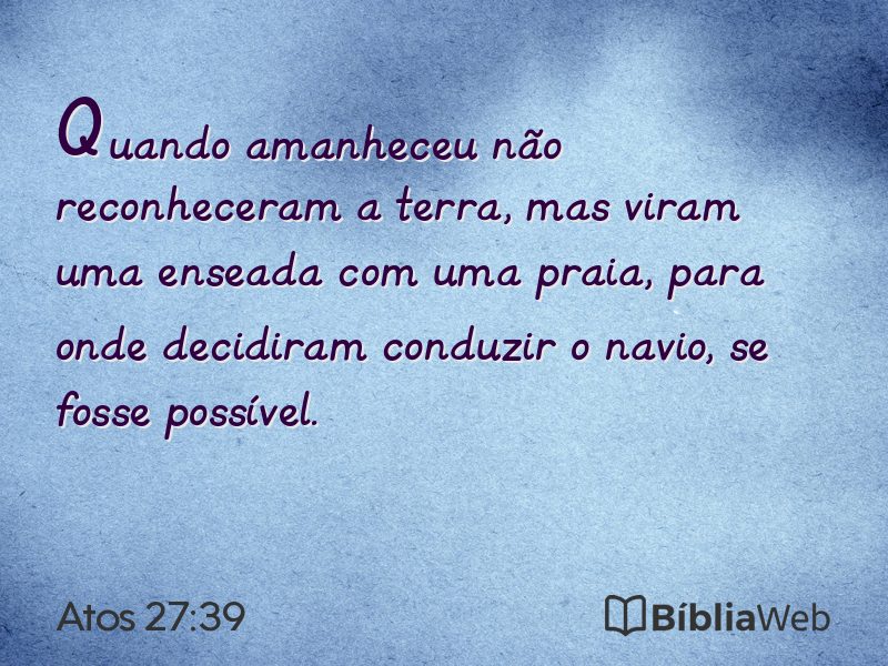 Atos 27:39 em imagem para compartilhar