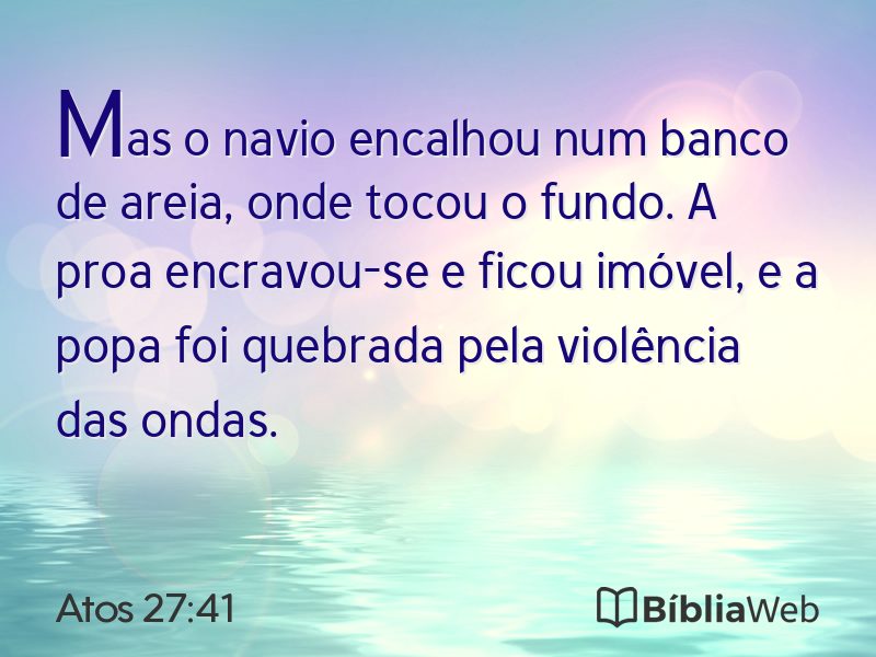 Atos 27:41 em imagem para compartilhar