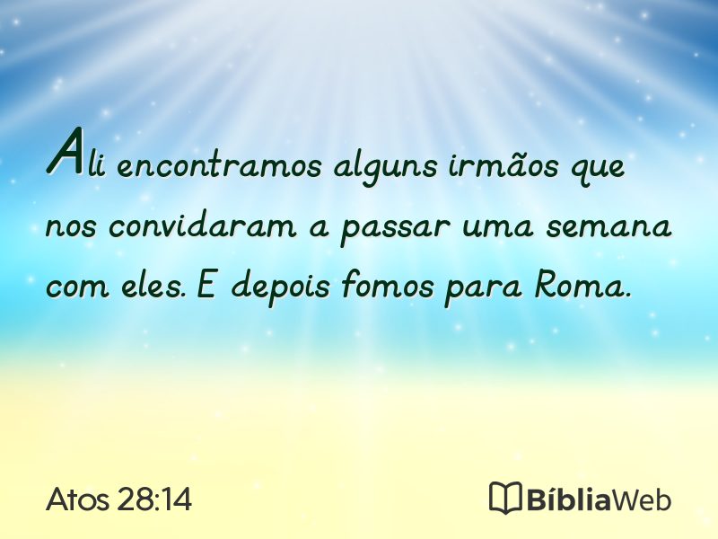 Atos 28:14 em imagem para compartilhar