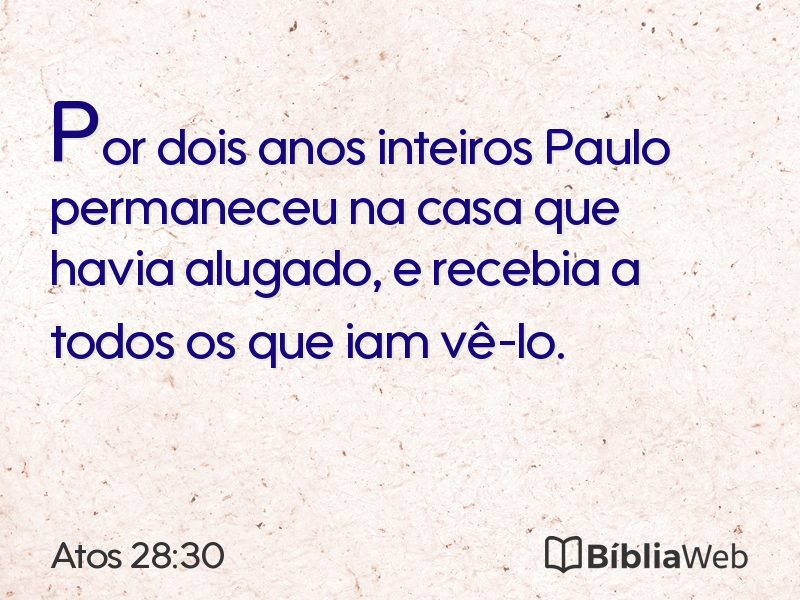 Atos 28:30 em imagem para compartilhar