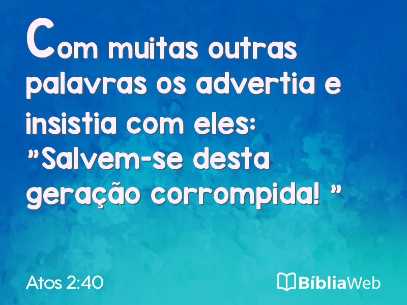 Atos 2:40 em imagem para compartilhar