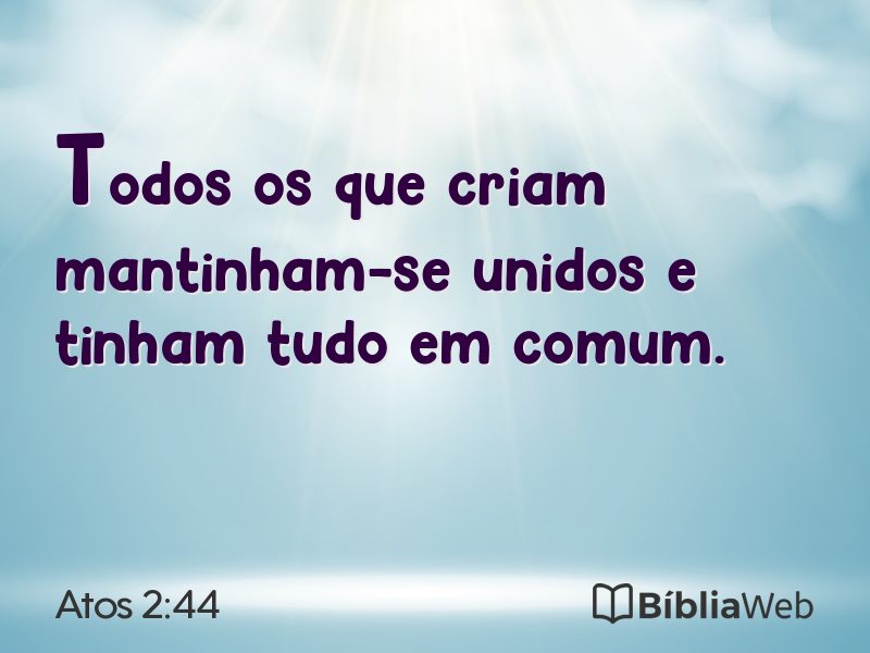 Atos 2:44 em imagem para compartilhar