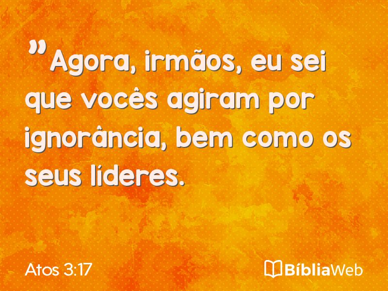 Atos 3:17 em imagem para compartilhar