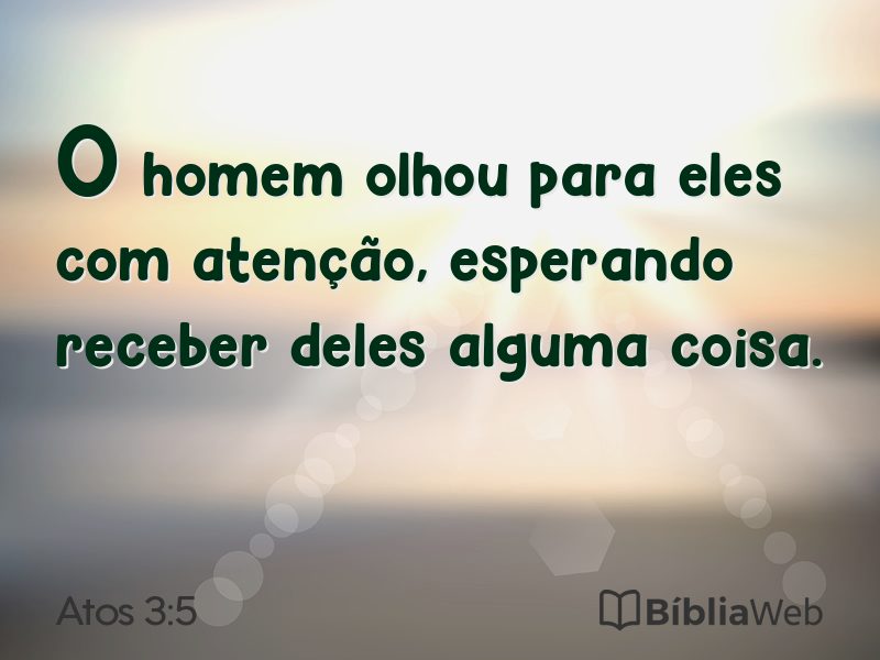 Atos 3:5 em imagem para compartilhar