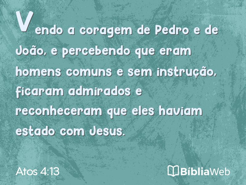 Atos 4:13 em imagem para compartilhar