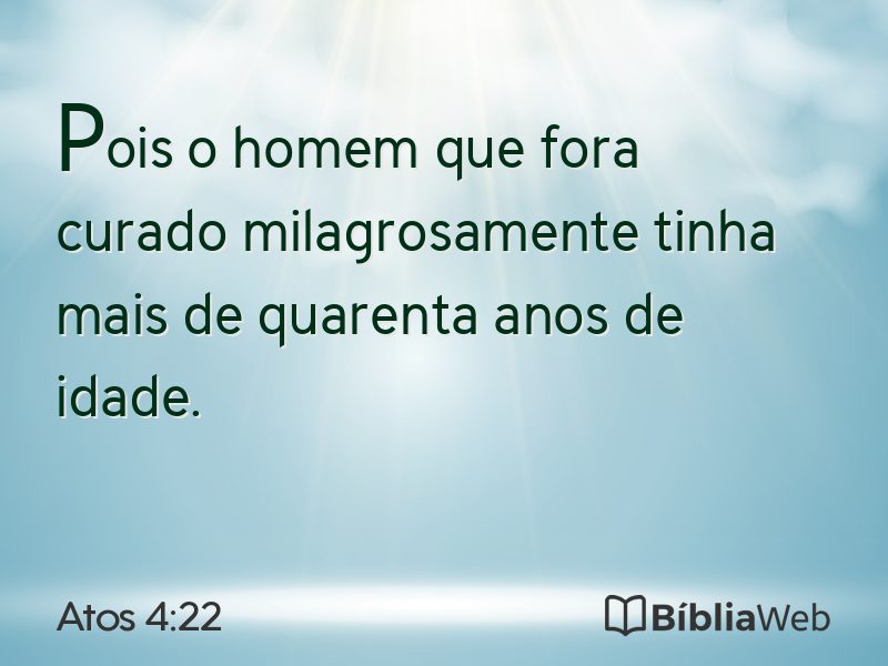 Atos 4:22 em imagem para compartilhar