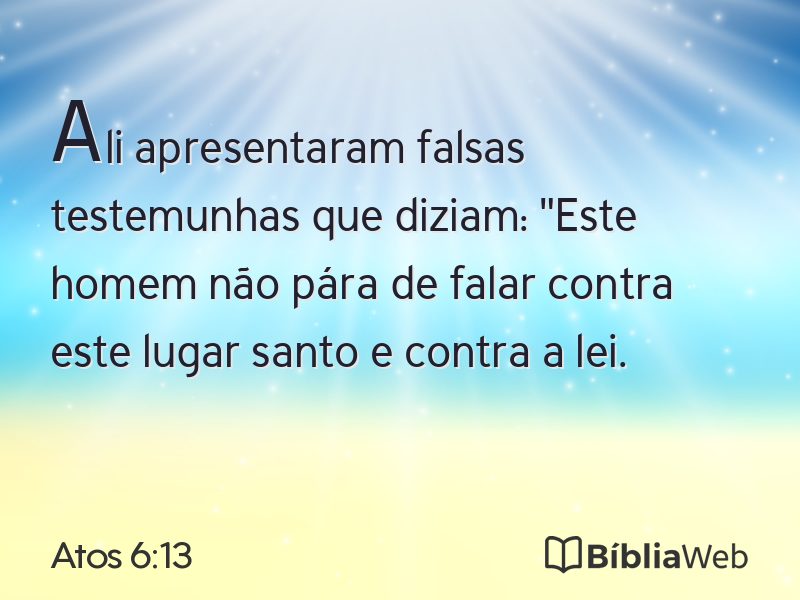 Atos 6:13 em imagem para compartilhar