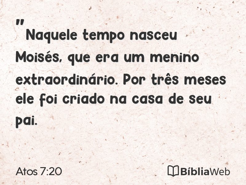 Atos 7:20 em imagem para compartilhar