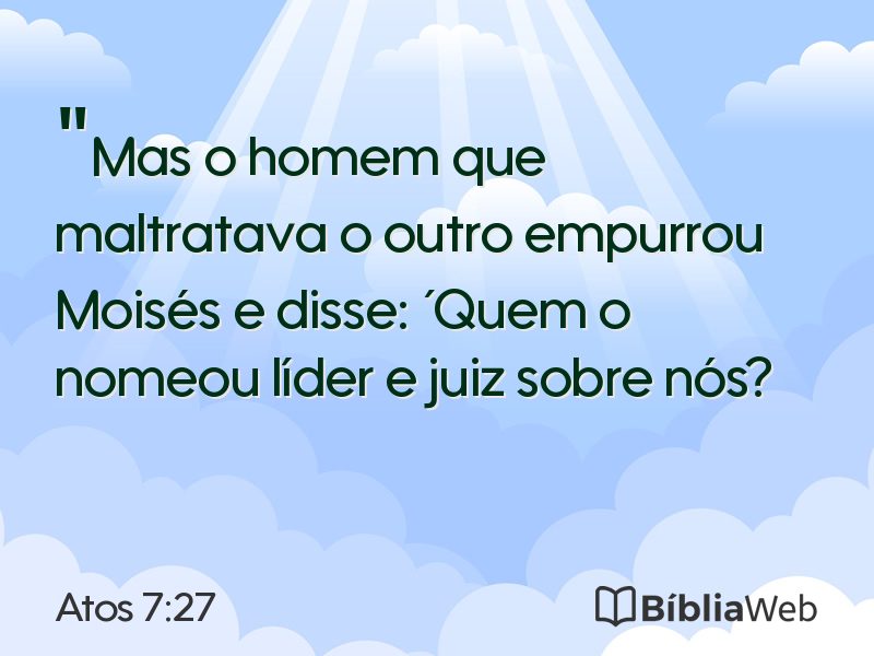 Atos 7:27 em imagem para compartilhar
