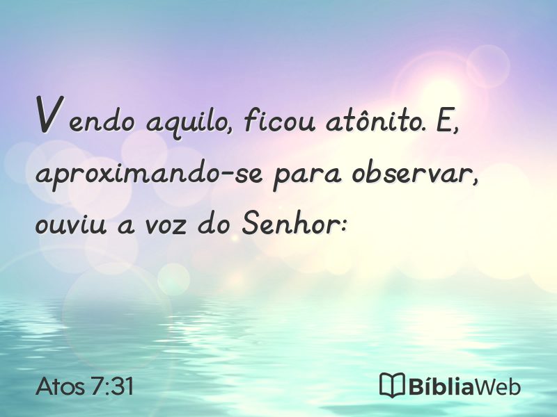 Atos 7:31 em imagem para compartilhar