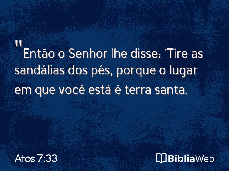 Atos 7:33 em imagem para compartilhar