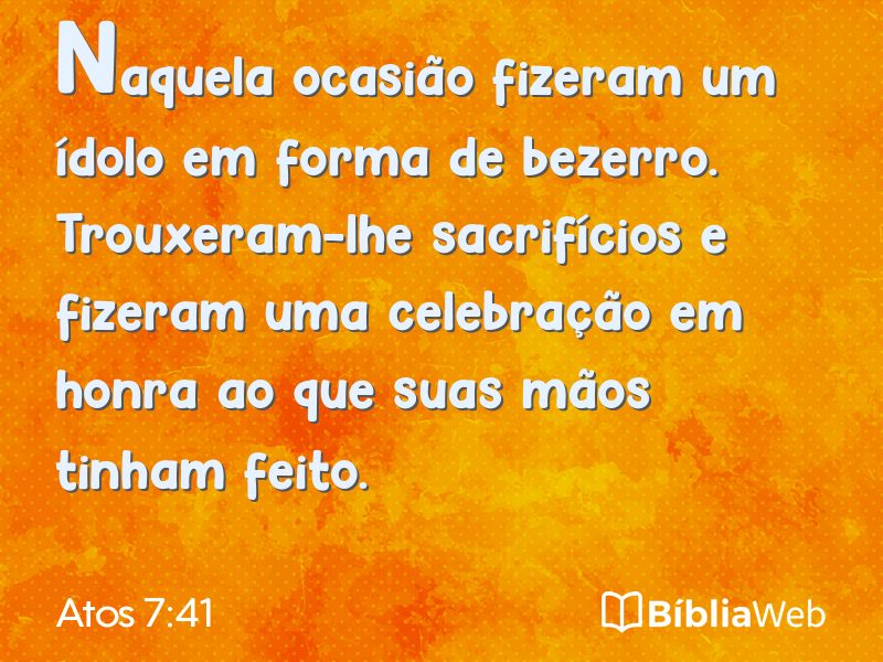 Atos 7:41 em imagem para compartilhar