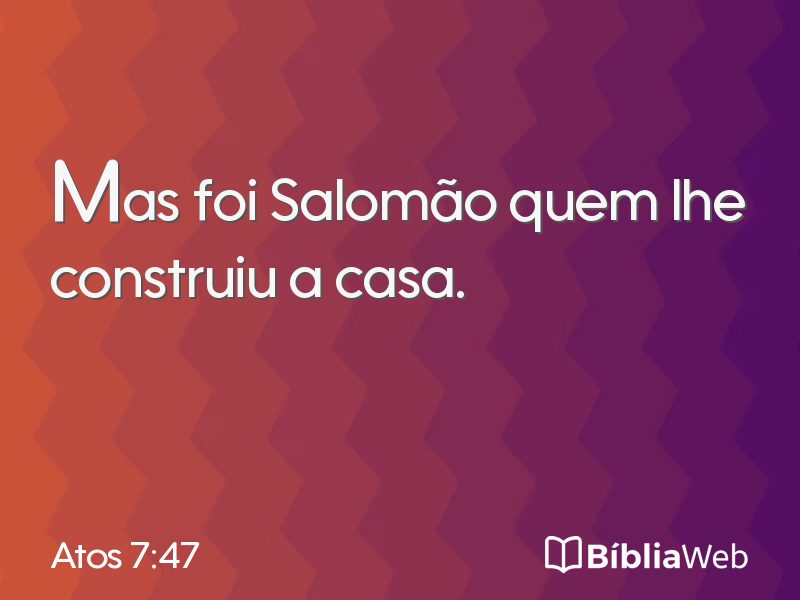 Atos 7:47 em imagem para compartilhar