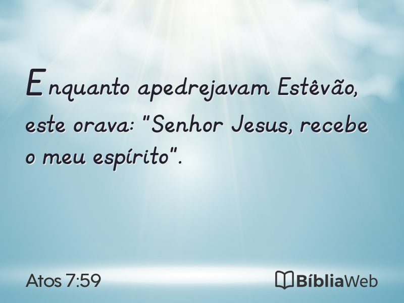 Atos 7:59 em imagem para compartilhar