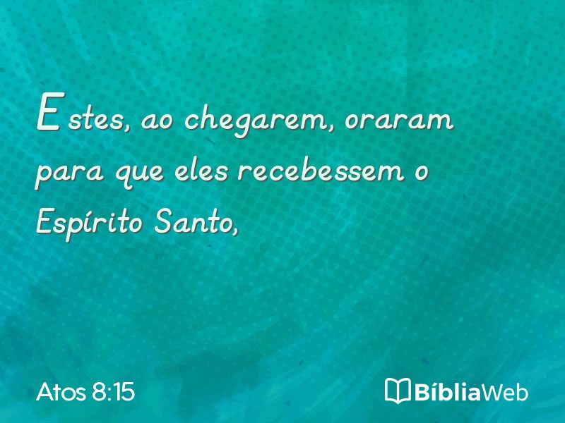 Atos 8:15 em imagem para compartilhar
