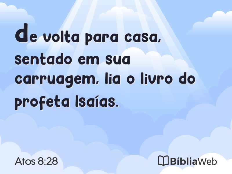 Atos 8:28 em imagem para compartilhar