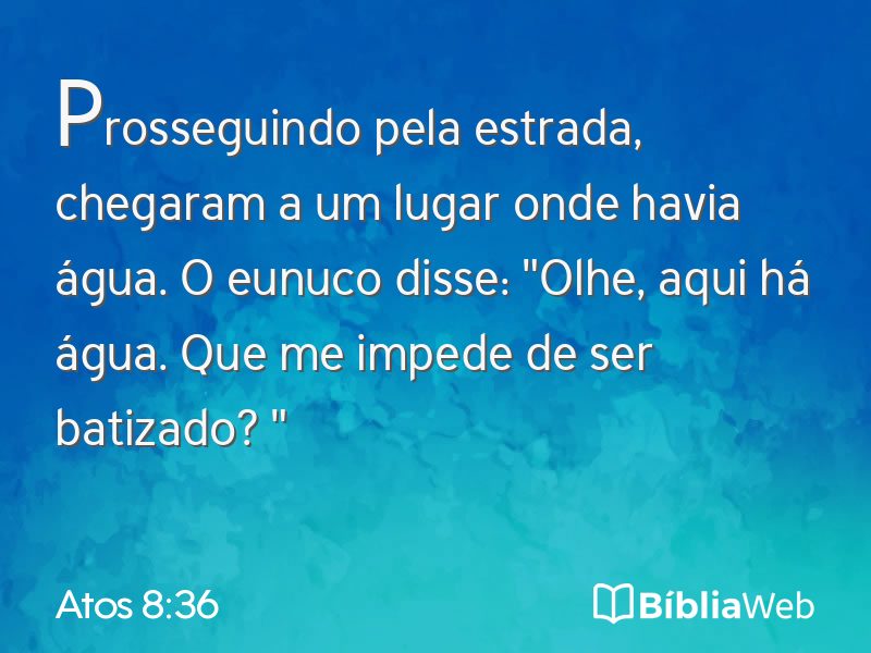 Atos 8:36 em imagem para compartilhar