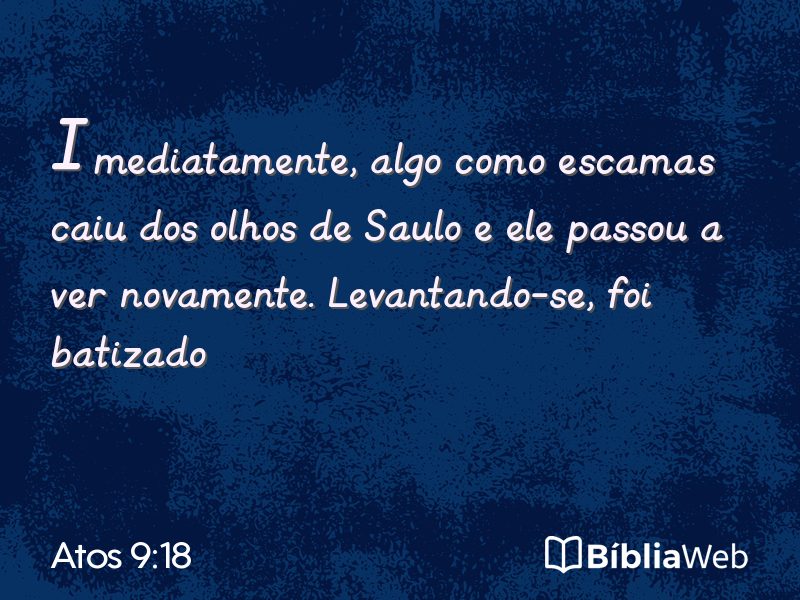 Atos 9:18 em imagem para compartilhar