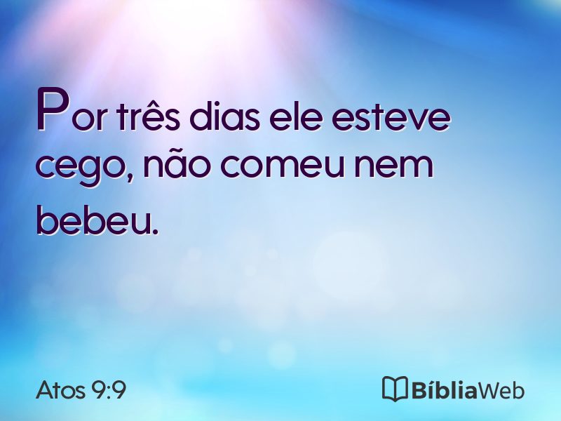 Atos 9:9 em imagem para compartilhar