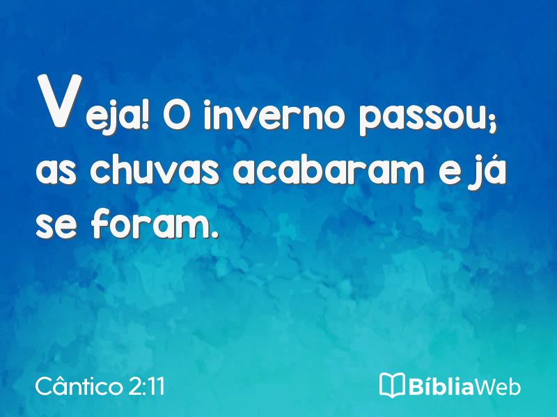 Cântico 2:11 em imagem para compartilhar