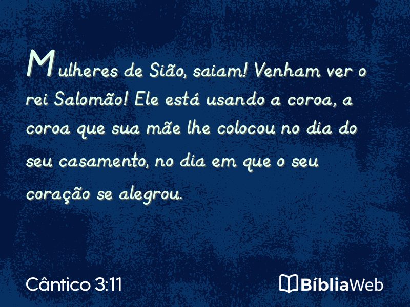 Cântico 3:11 em imagem para compartilhar