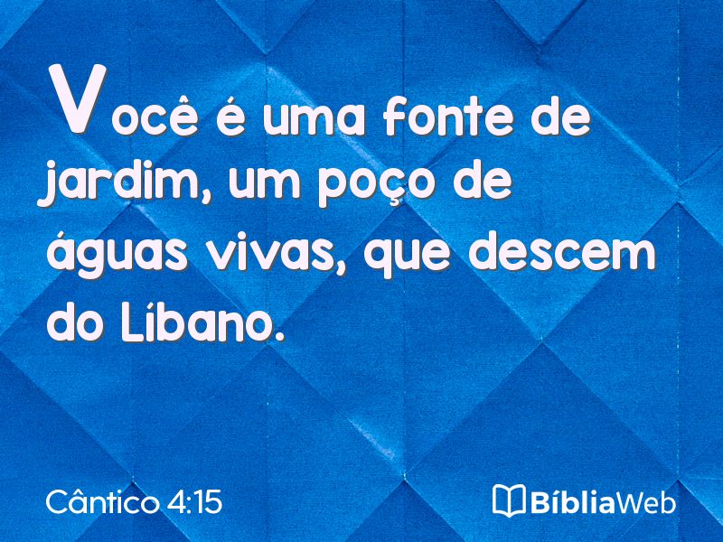 Cântico 4:15 em imagem para compartilhar