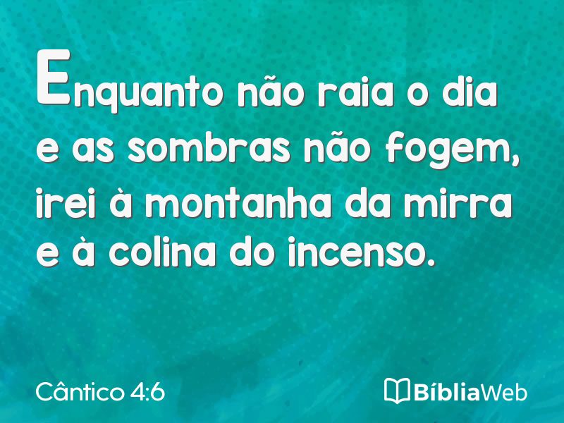 Cântico 4:6 em imagem para compartilhar