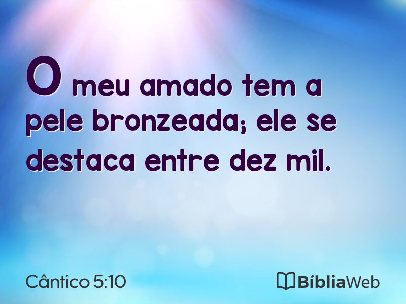 Cântico 5:10 em imagem para compartilhar