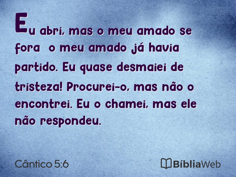Cântico 5:6 em imagem para compartilhar