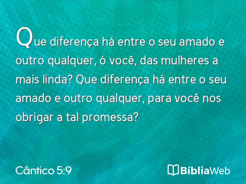 Cântico 5:9 em imagem para compartilhar