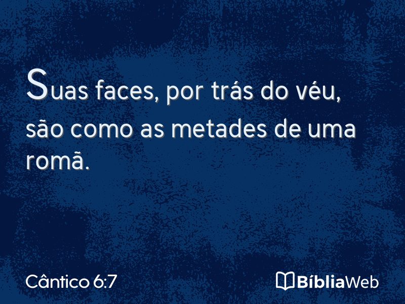 Cântico 6:7 em imagem para compartilhar