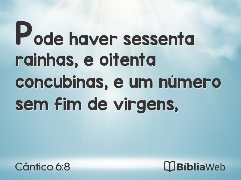 Cântico 6:8 em imagem para compartilhar