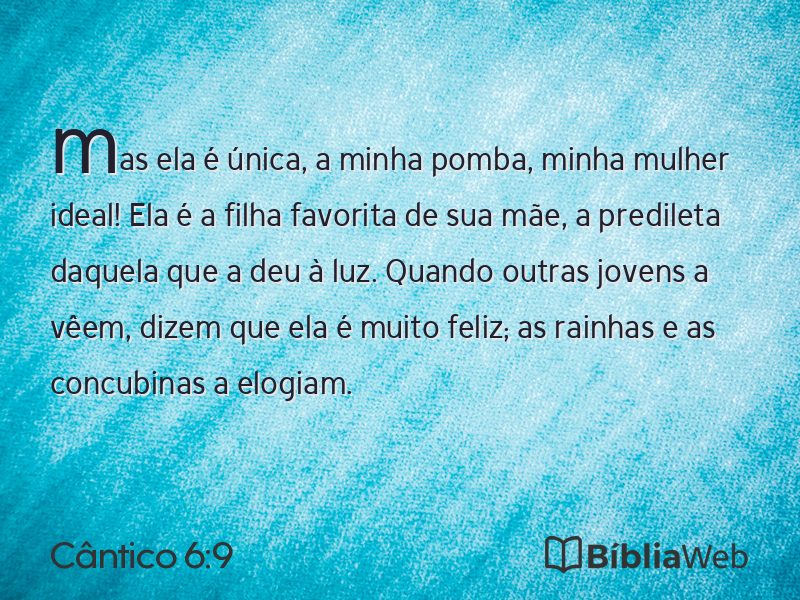 Cântico 6:9 em imagem para compartilhar