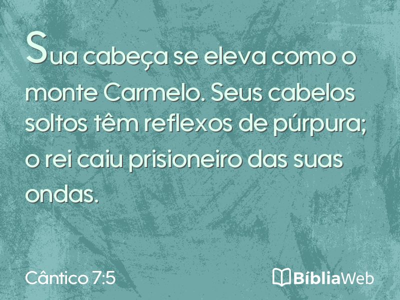 Cântico 7:5 em imagem para compartilhar