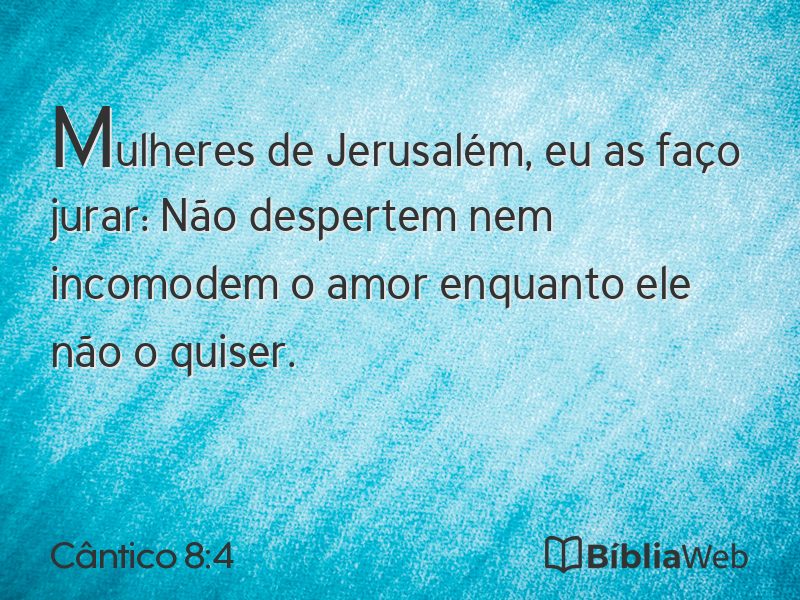Cântico 8:4 em imagem para compartilhar