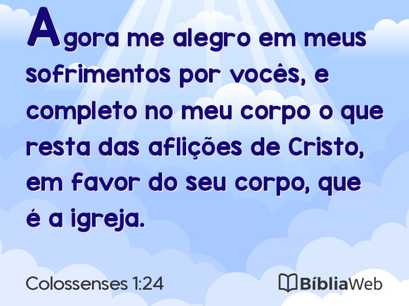 Colossenses 1:24 em imagem para compartilhar