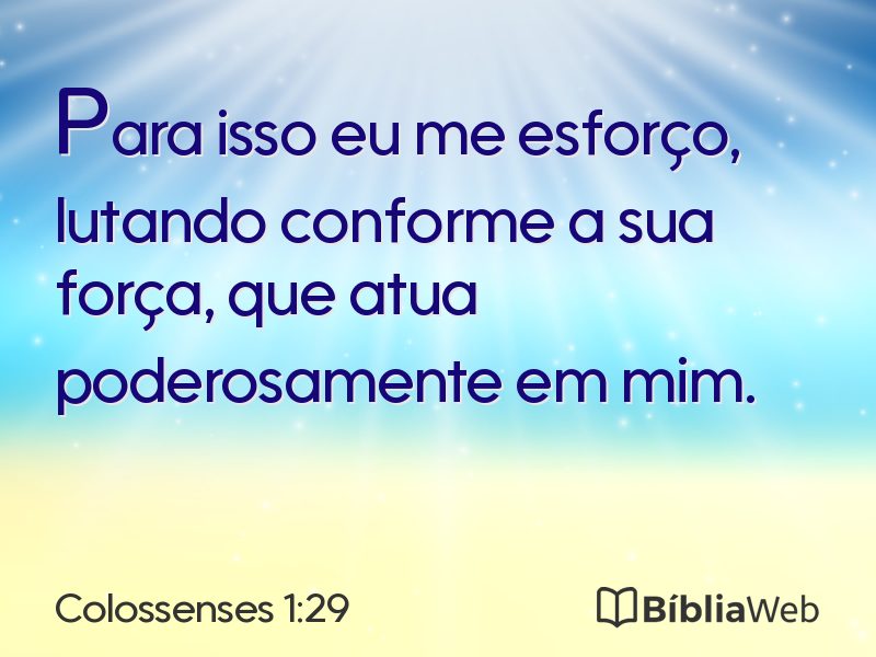 Colossenses 1:29 em imagem para compartilhar
