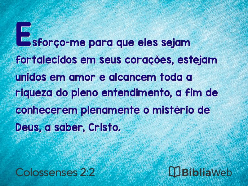 Colossenses 2:2 em imagem para compartilhar