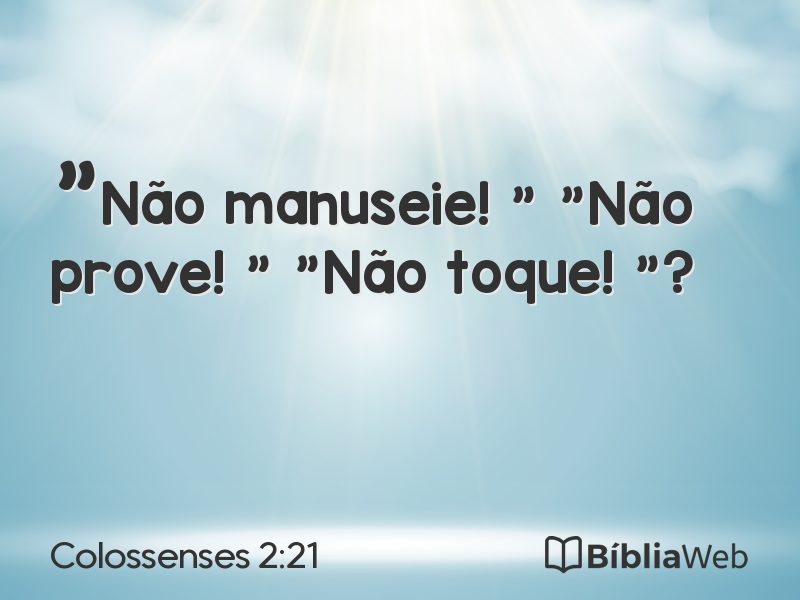 Colossenses 2:21 em imagem para compartilhar