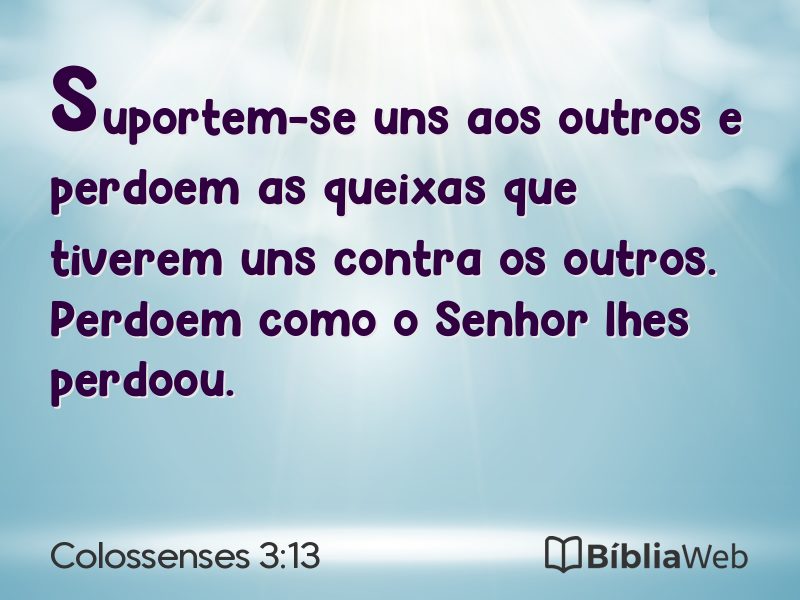 Colossenses 3:13 em imagem para compartilhar