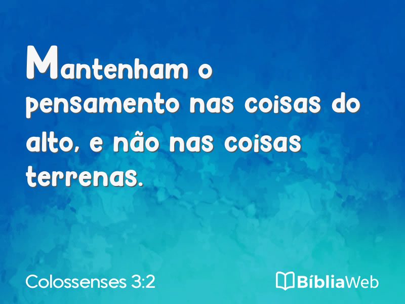 Colossenses 3:2 em imagem para compartilhar