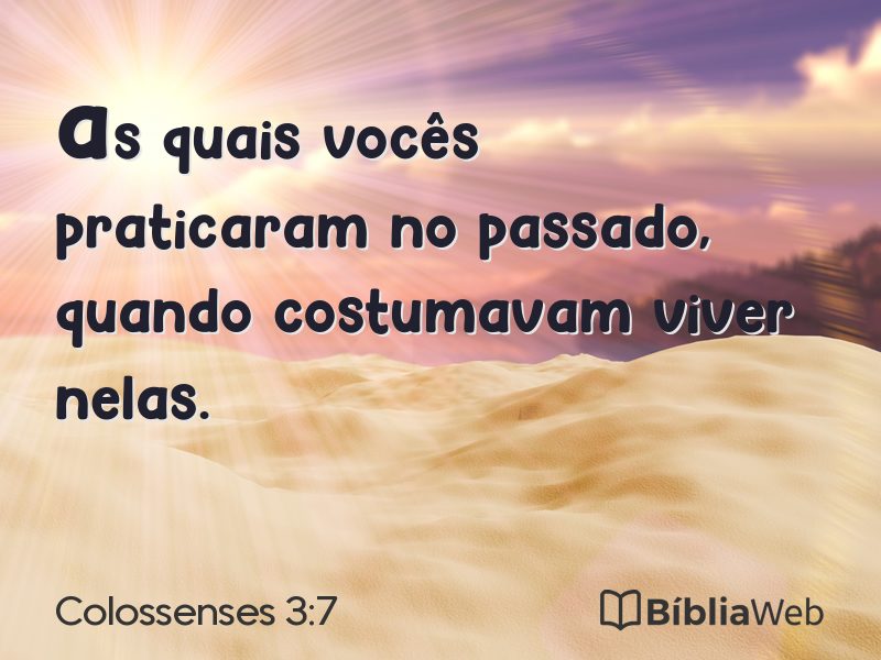 Colossenses 3:7 em imagem para compartilhar