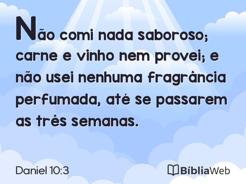 Daniel 10:3 em imagem para compartilhar