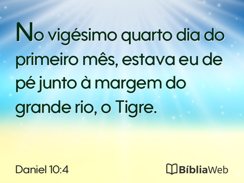 Daniel 10:4 em imagem para compartilhar